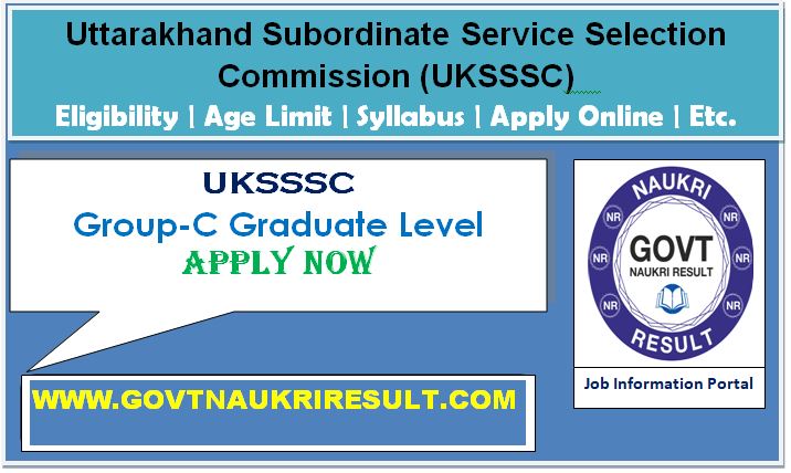  UKSSSC Group C Graduate Level Online Form 2023  