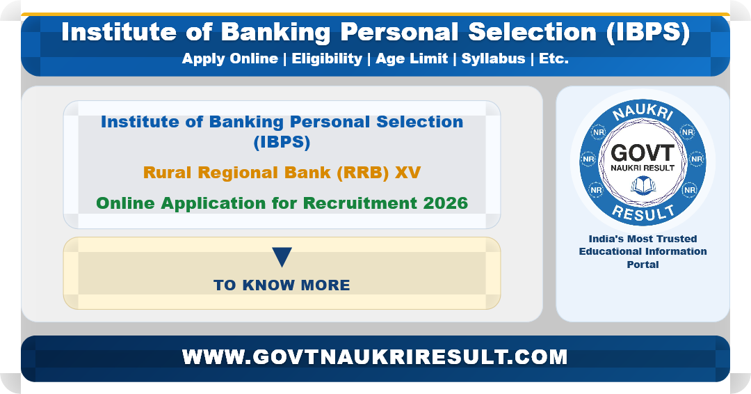 IBPS Rural Regional Bank (Gramin Bank) RRB 15th Recruitment 2026 : Office Assistant, Officer Scale I, II, III Apply Online