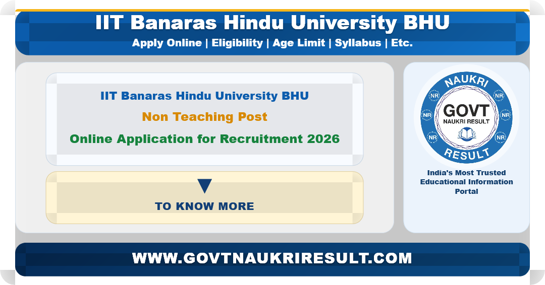 IIT BHU Recruitment 2026 Apply Online for Non Teaching Post 55 Post